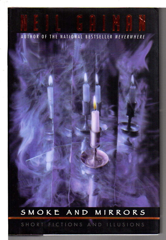 Smoke & Mirrors: Short Fictions and Illusions