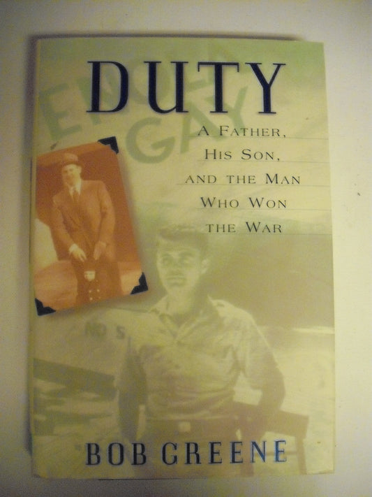Duty: A Father, His Son, And The Man Who Won The War - 6879