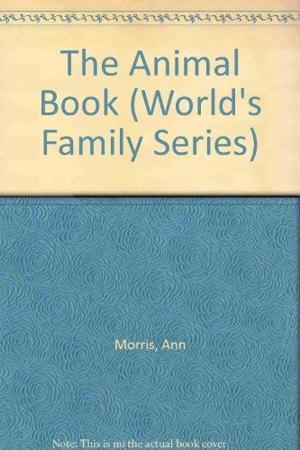 The Animal Book (World's Family Series) - 1484
