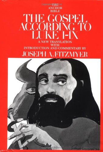 The Gospel According to Luke I-IX: Introduction, Translation, and Notes (The Anchor Bible, Vol. 28) - 5669