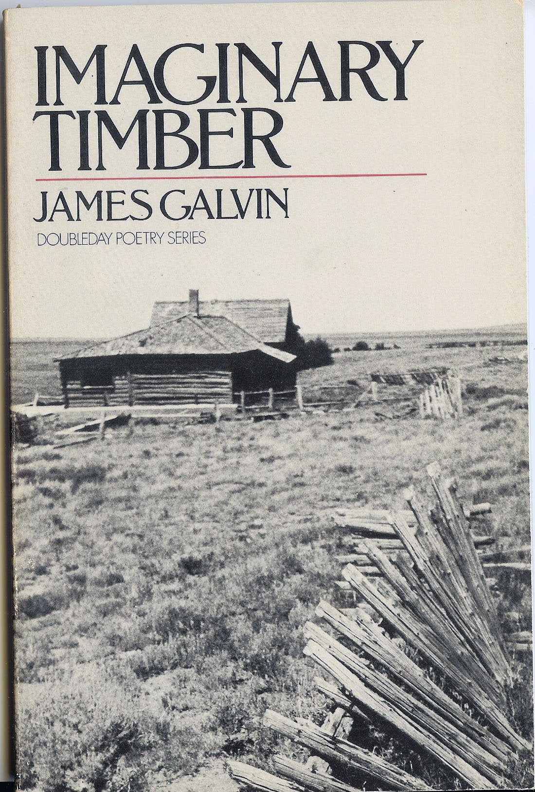 Imaginary timber: Poems (Doubleday poetry series) - 5014