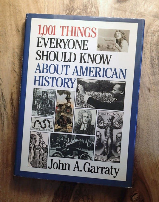 1001 Things Everyone Should Know About American History