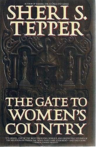 The Gate To Women's Country: A Novel