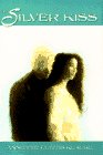 The Silver Kiss - 4260
