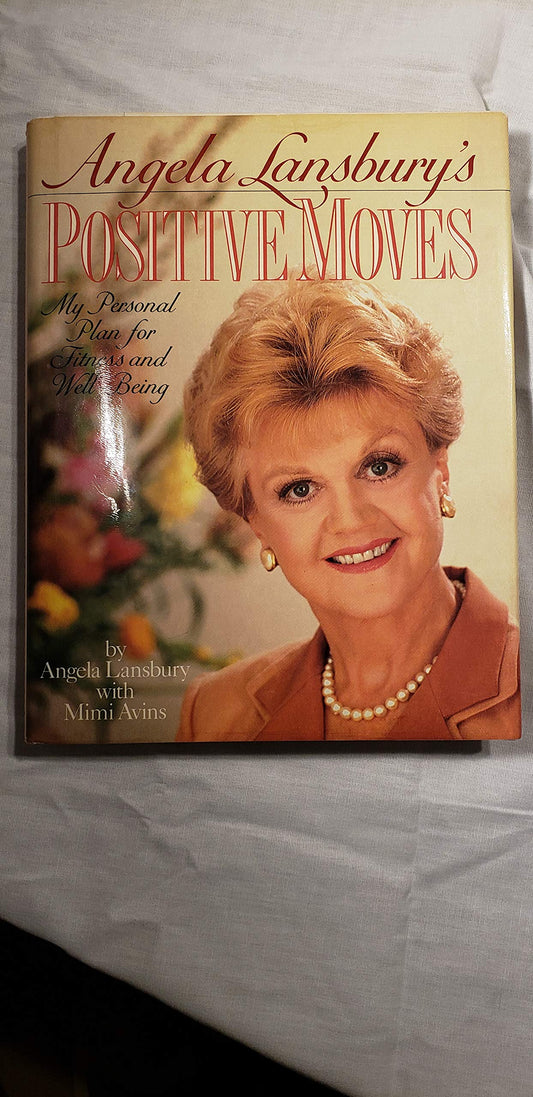 Angela Lansbury's Positive Moves: My Personal Plan for Fitness and Well-Being - 5768