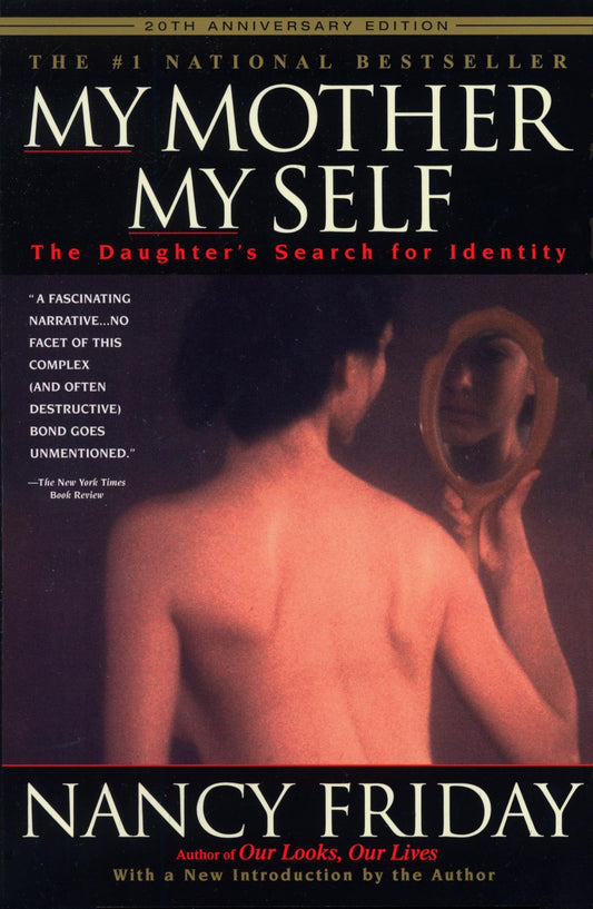 My Mother/My Self: The Daughter's Search for Identity - 3392