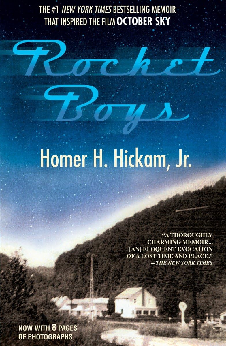Rocket Boys: A Memoir (The Coalwood Series #1) - 77