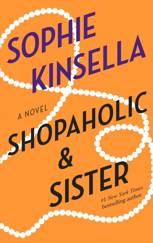 Shopaholic & Sister: A Novel - 3620
