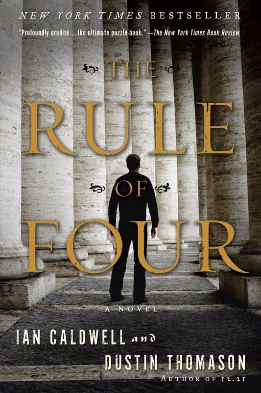 The Rule of Four: A Novel - 3558