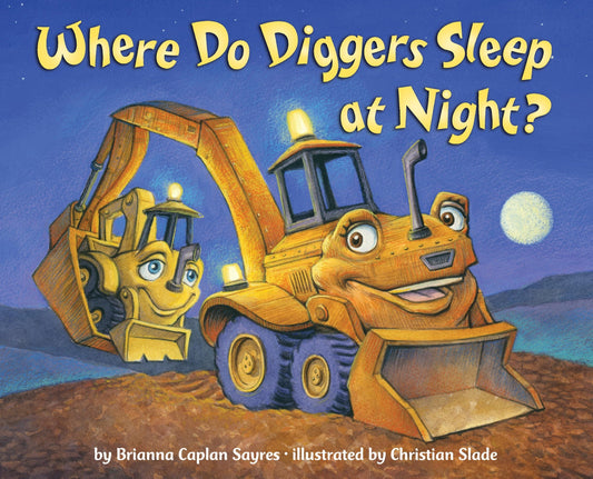 Where Do Diggers Sleep at Night? (Where Do...Series) - 5746
