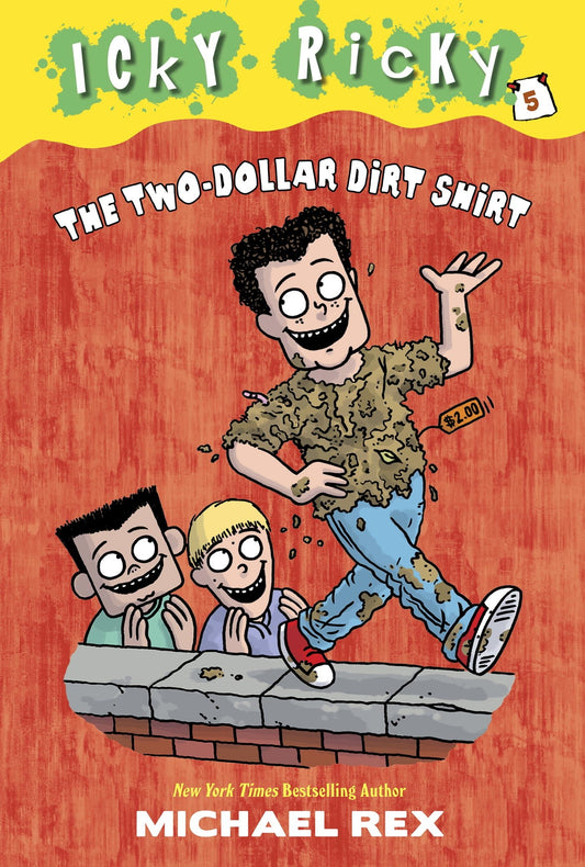 Icky Ricky #5: The Two-Dollar Dirt Shirt - 3683