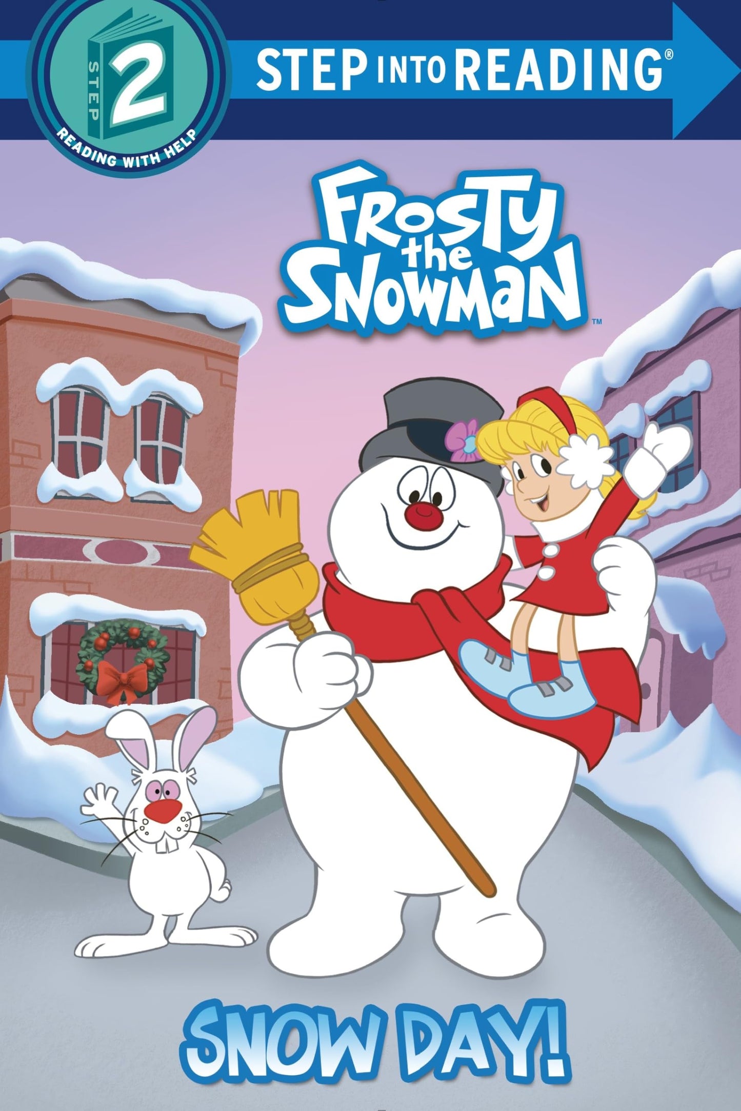 SNOW DAY! (FROSTY THE SNOWMAN) (