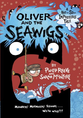 Oliver and the Seawigs (A Not-So-Impossible Tale) - 4805
