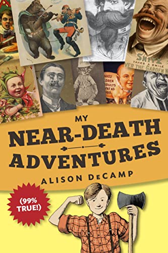 My Near-Death Adventures (99% True!) - 5434