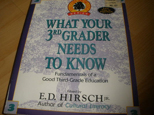 WHAT YOUR 3RD GRADER NEEDS TO KNOW (Core Knowledge Series) - 1034
