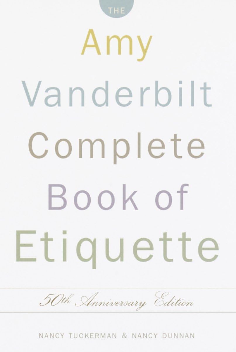 The Amy Vanderbilt Complete Book of Etiquette, 50th Anniversay Edition - 125