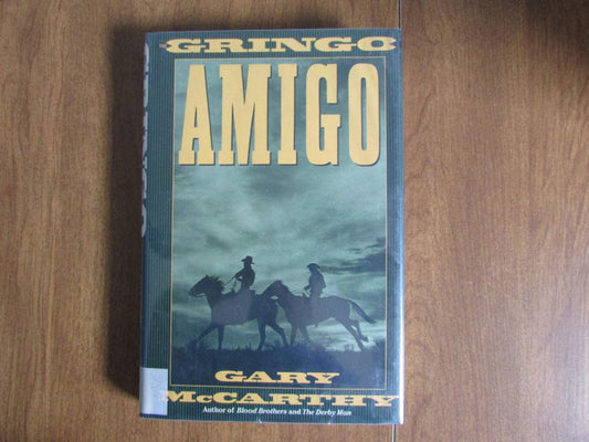 GRINGO AMIGO (A Double d Western)