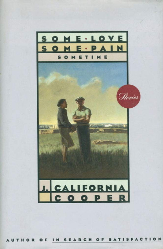 Some Love, Some Pain, Sometime