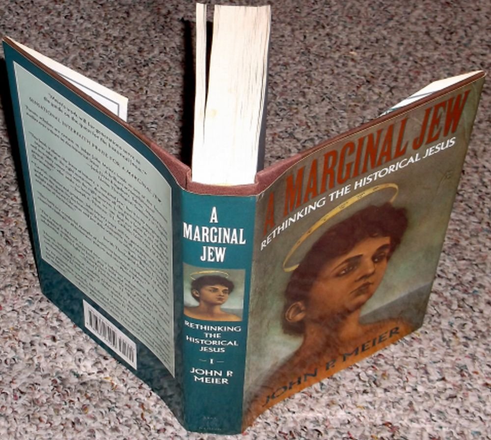 A Marginal Jew, Volume Three: Rethinking the Historical Jesus (Marginal Jew Rethinking the Historical Jesus)