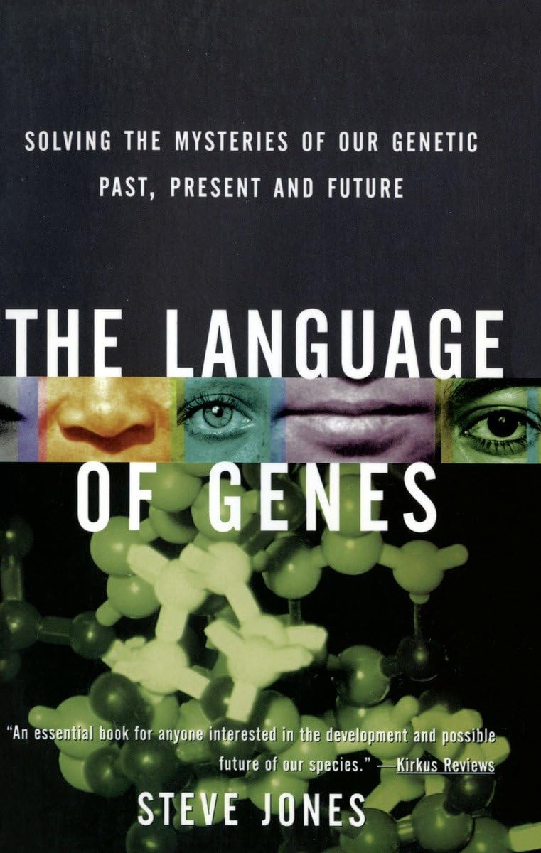 The Language of Genes: Solving the Mysteries of Our Genetic Past, Present and Future - 9504