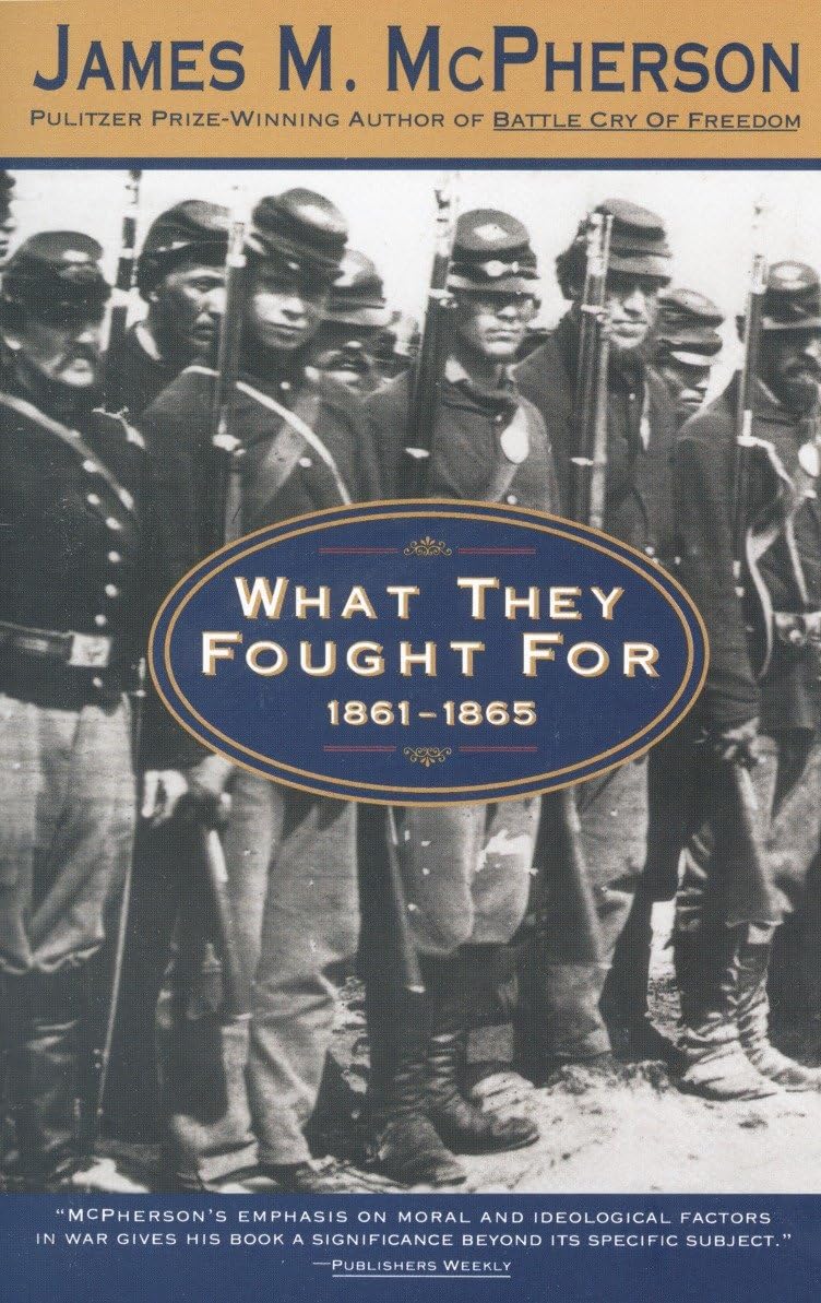 What They Fought For 1861-1865 (Walter Lynwood Fleming Lectures in Southern History, Louisia) - 8198