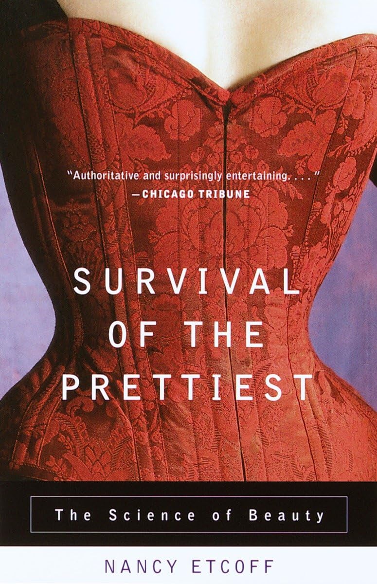Survival of the Prettiest: The Science of Beauty - 8011