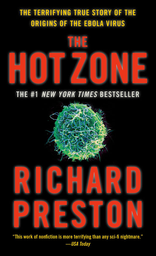 The Hot Zone: The Terrifying True Story of the Origins of the Ebola Virus - 685