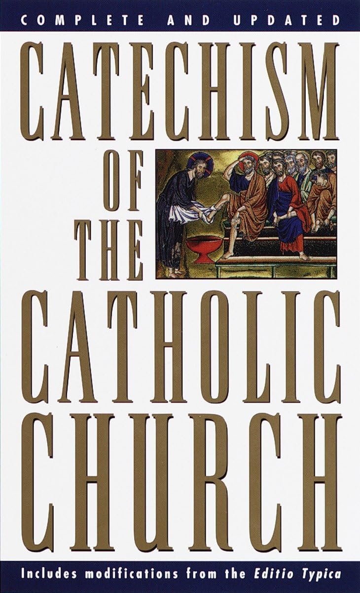 Catechism of the Catholic Church: Complete and Updated - 7458