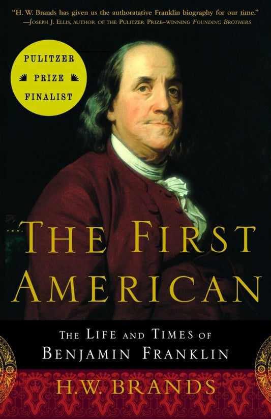 THE FIRST AMERICAN: THE LIFE AND