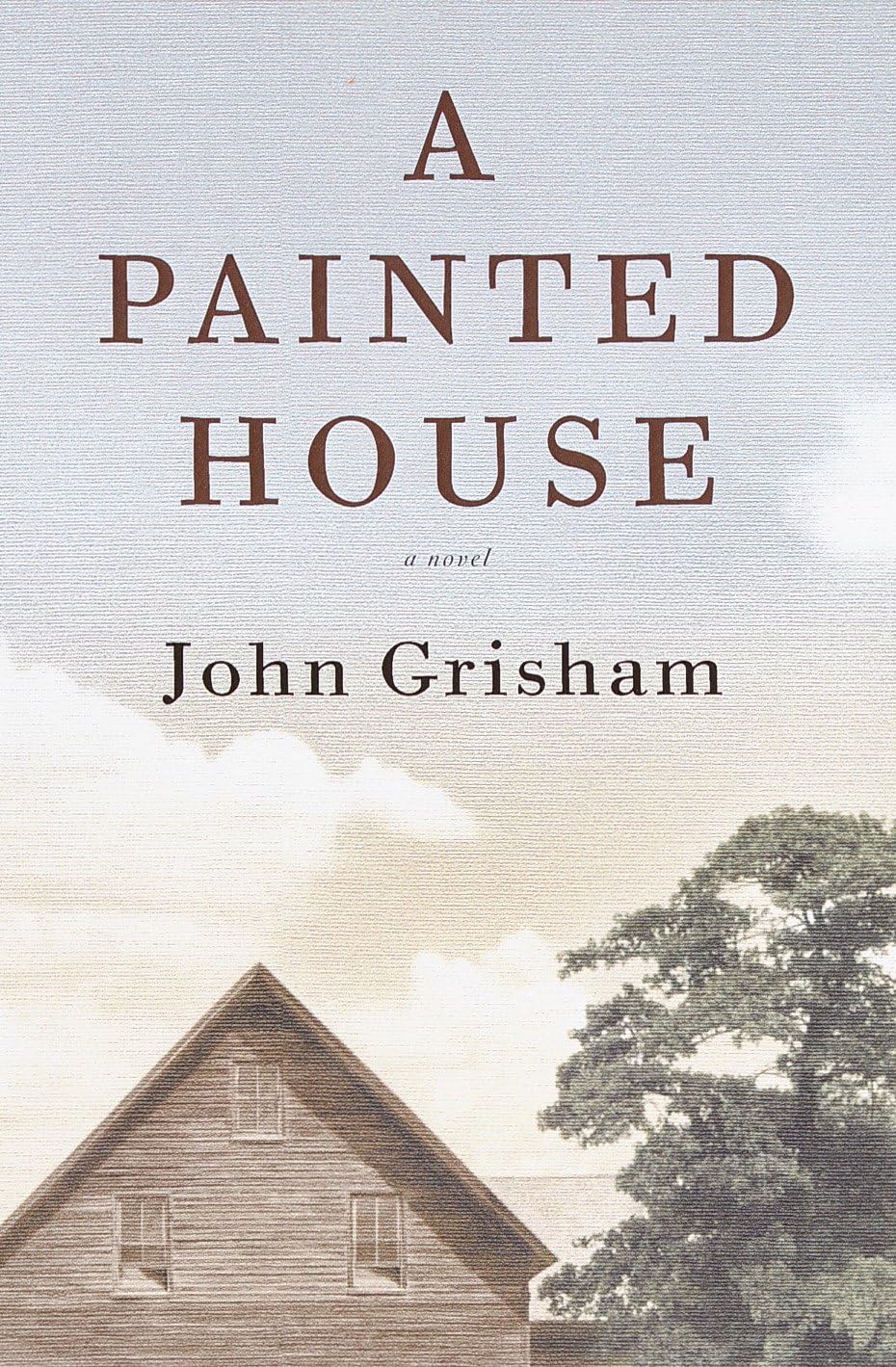 A PAINTED HOUSE: A NOVEL - 3871