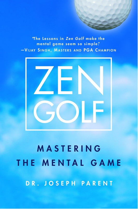 Zen Golf: Mastering the Mental Game - 8948