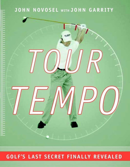 Tour Tempo: Golf's Last Secret Finally Revealed (Book & CD-ROM) - 8594