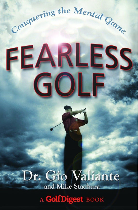 Fearless Golf: Conquering the Mental Game - 3296