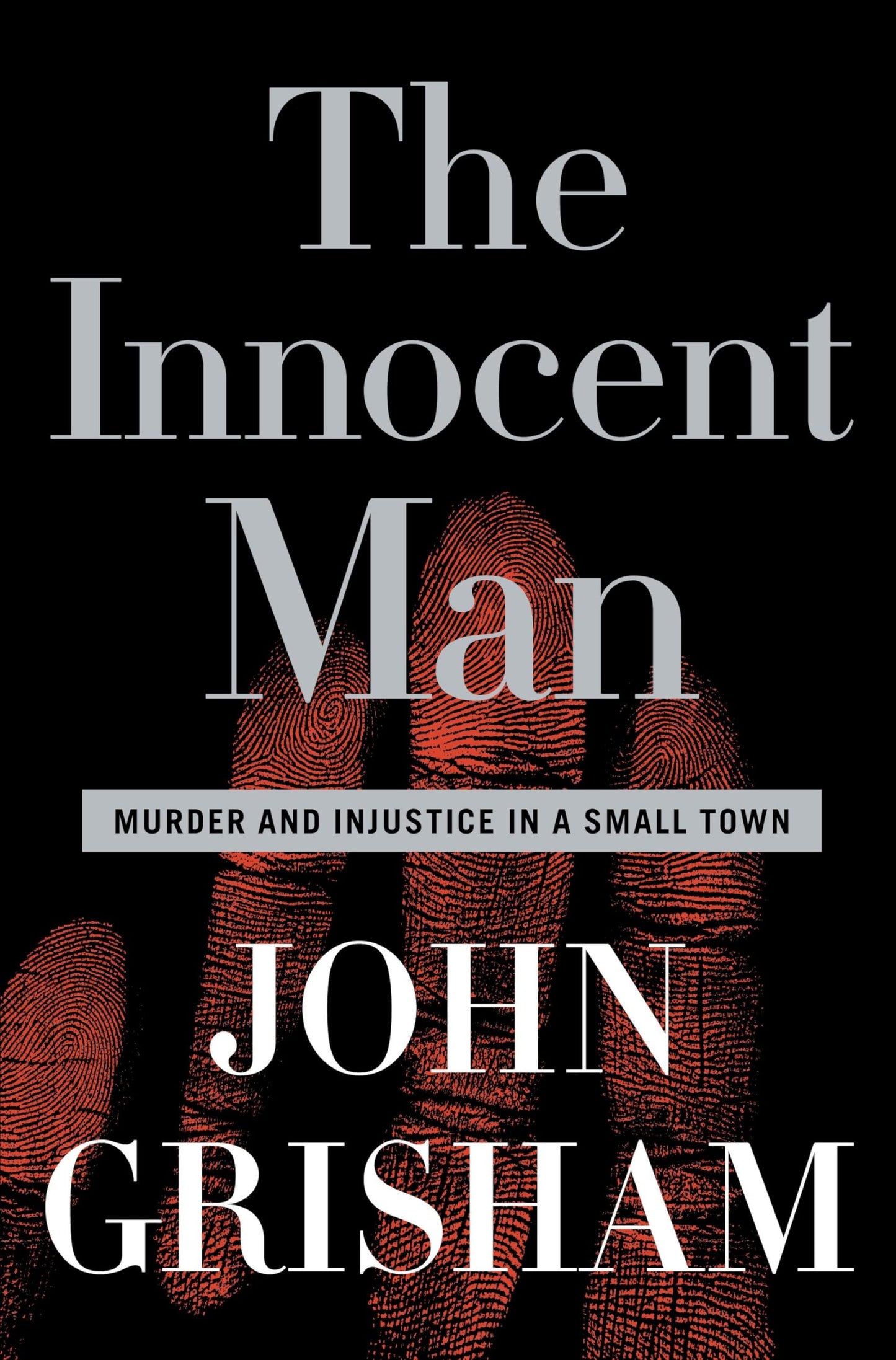 THE INNOCENT MAN: MURDER AND INJ