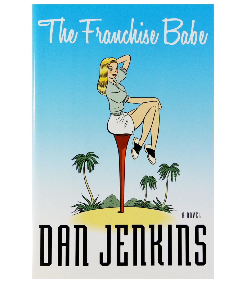The Franchise Babe: A Novel - 2885