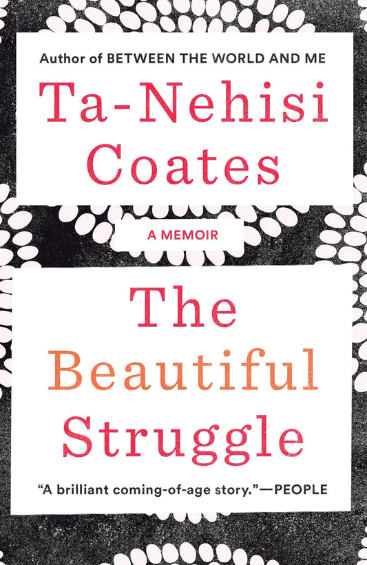 The Beautiful Struggle: A Memoir - 8743