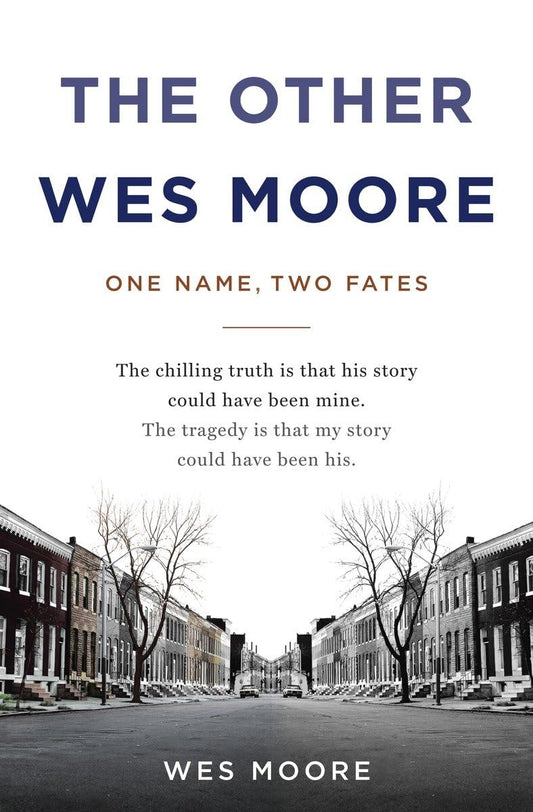 THE OTHER WES MOORE: ONE NAME, T - 7650