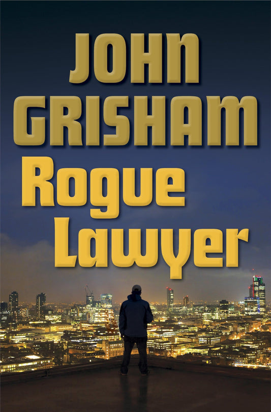 Rogue Lawyer: A Novel - 7248
