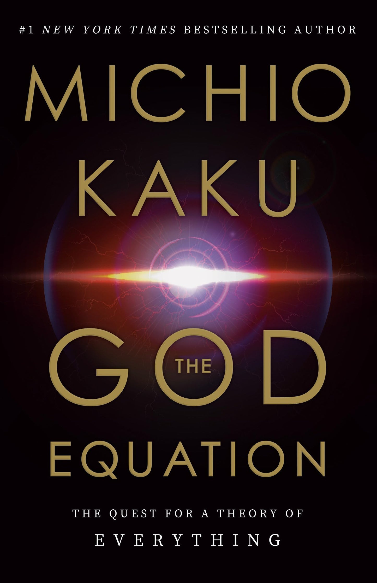 The God Equation: The Quest for a Theory of Everything - 3663