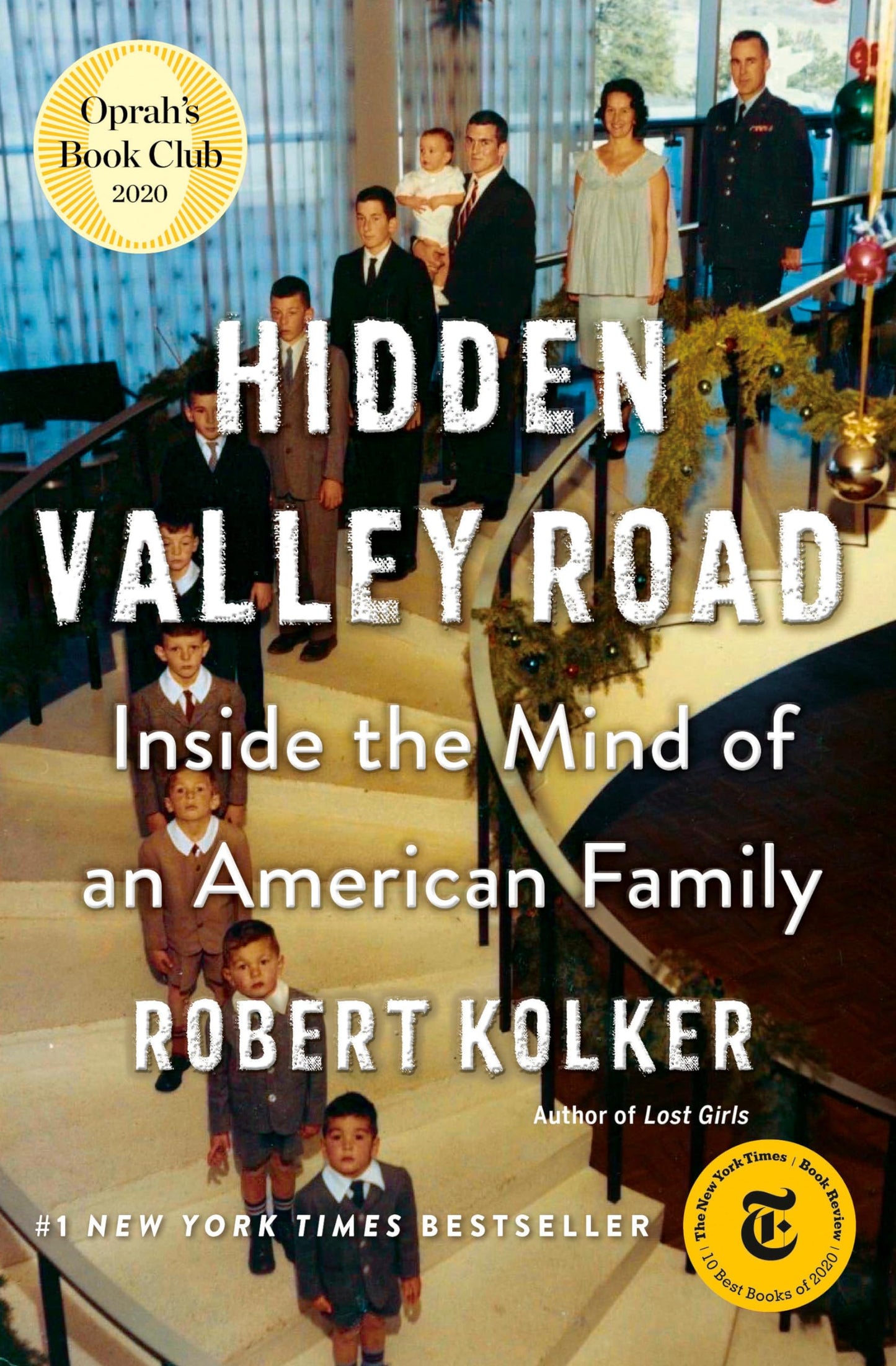 Hidden Valley Road: Inside the Mind of an American Family - 825