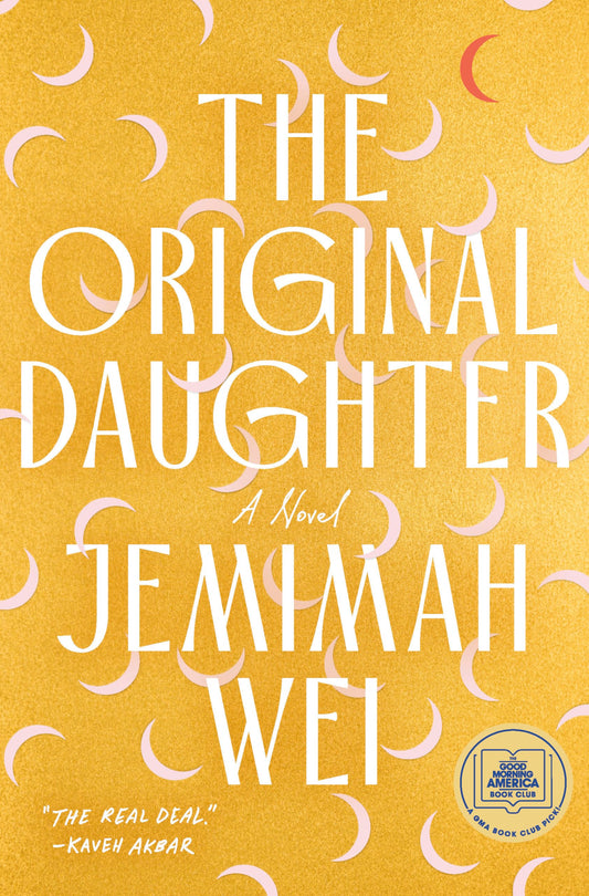The Original Daughter: A GMA Book Club Pick: A Novel