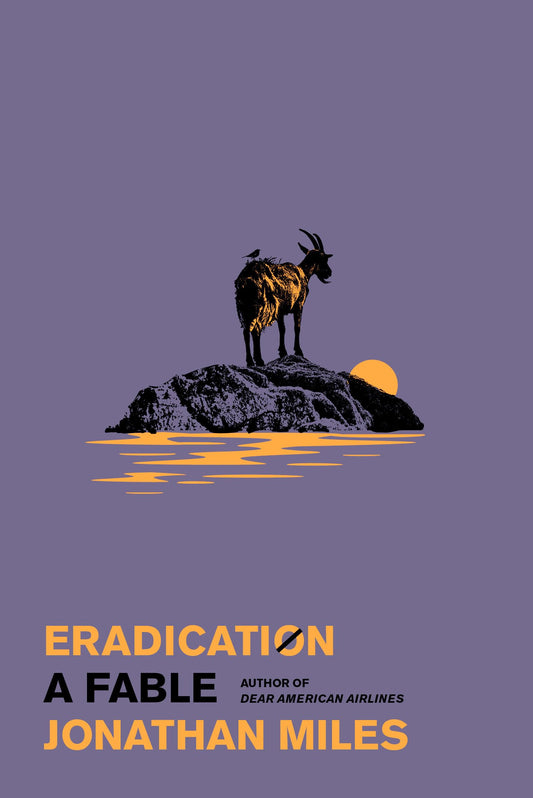 Eradication: A Fable