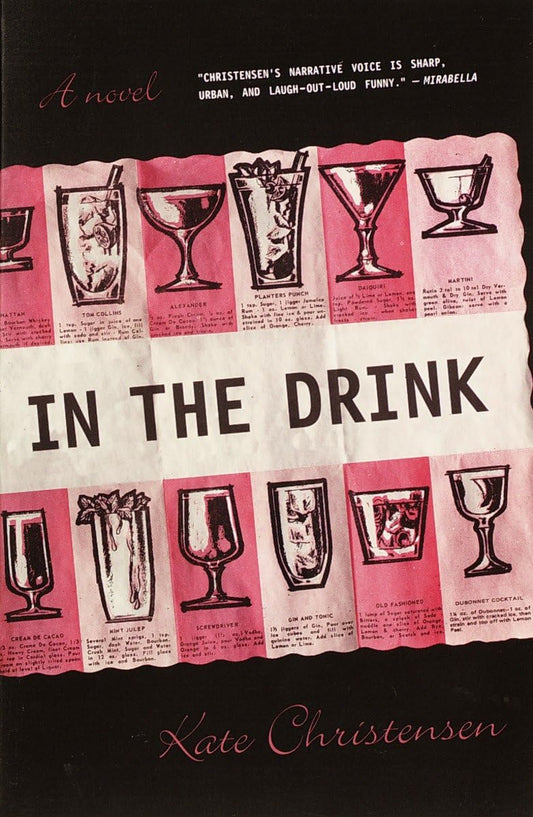 In the Drink: A Novel - 3329