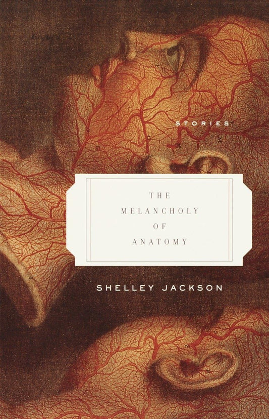 The Melancholy of Anatomy: Stories - 6969