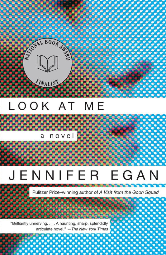 Look at Me: A Novel - 7714