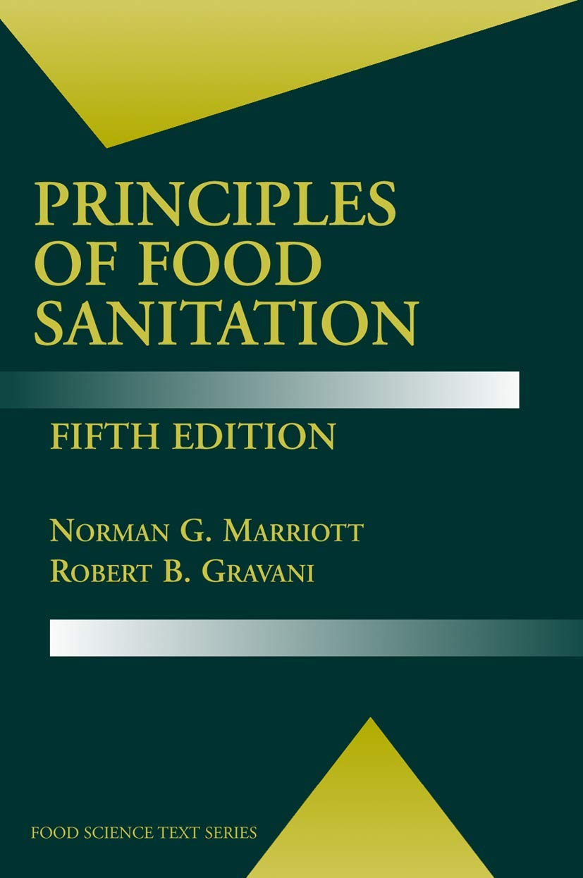 Principles of Food Sanitation (Food Science Text Series)