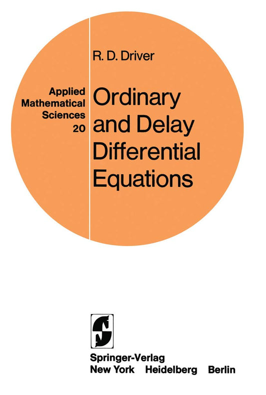 Ordinary and Delay Differential Equations (Applied Mathematical Sciences, 20) - 1064