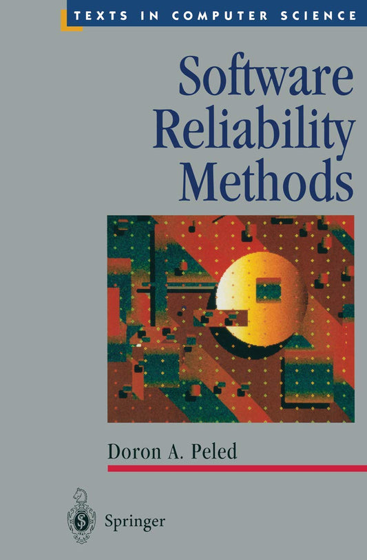 Software Reliability Methods (Texts in Computer Science)