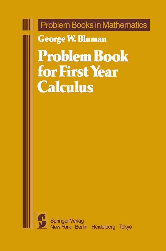 Problem Book for First Year Calculus (Problem Books in Mathematics) - 4716