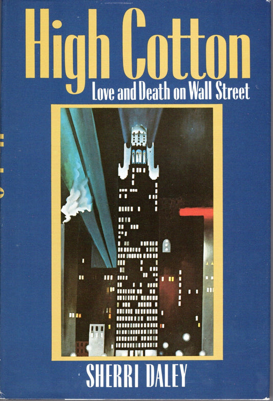 High Cotton: Love and Death on Wall Street - 5622